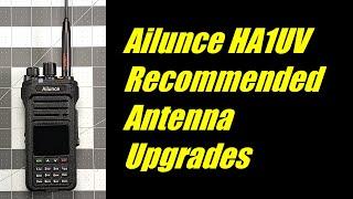 Ailunce HA1UV Antenna Upgrades