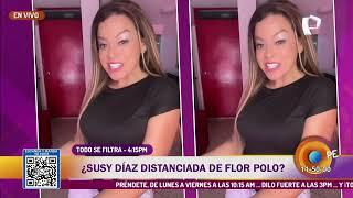 ¿Susy Díaz distanciada de Florcita Polo?