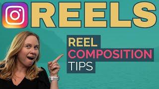 Instagram Reel Composition Tips