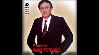 Rade Petrovic - Pastirica - (Audio 1987)