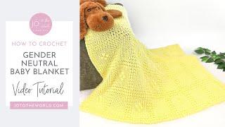 Easy Gender Neutral Crochet Baby Blanket Pattern | Unisex Baby Blanket Crochet Pattern