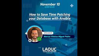 How to Save Time Patching your Database with Ansible, Marcus Vinicius Miguel Pedro