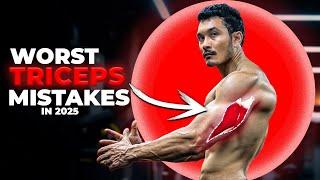 WORST TRICEPS MISTAKES YOU STILL DO IN 2025 |Triceps will not grow like this