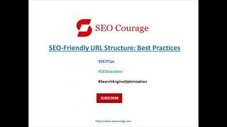 SEO Friendly URL Structure - Best Practices