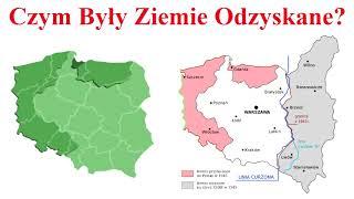 Czym Były ZIEMIE ODZYSKANE?