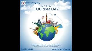 World Tourism Day 2024: Discover New Places and Enjoy Every Moment!