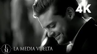 Luis Miguel - La Media Vuelta (Video Oficial 4K)