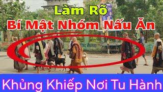 Vạch Trần Bí Mật Nhóm Nấu Ăn Đoàn TMT... Khủng Khiếp Phía Sau Nơi Tu Hành