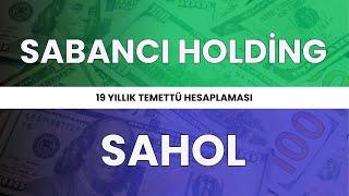 Sabancı Holding'in 19 Yıllık Temettü Hesaplaması