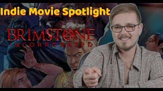 Indie Spotlight: Brimstone Incorporated (2021)