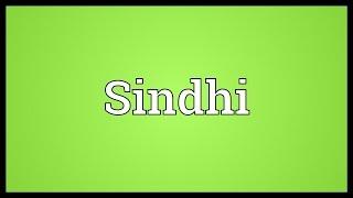 Sindhi Meaning