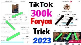 TikTok Foryou Trick | TikTok Viral Video Trick | Tiktok Par Likes Followers Views Kaise Badhaye 2023