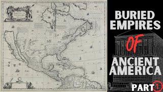 BURIED EMPIRES - ANCIENT AMERICA - IRELAND THE GREAT - PART 1