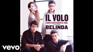 Il Volo - Constantemente Mía ft. Belinda