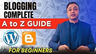 How To Start Blogging | A to Z Blogging Guide For Beginners