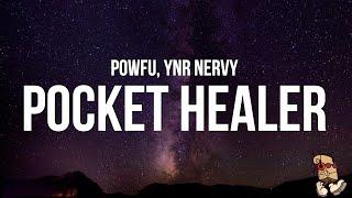 Powfu - pocket healer (Lyrics) feat. YNR Nervy