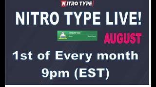 Nitro Type Live First of Every Month at 9pm EST wtodoric9 TCC21