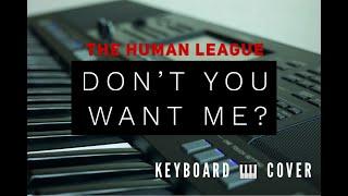 Don't you Want Me by The Human League keyboard cover