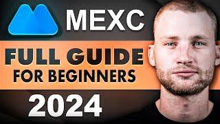 How To Trade On MEXC | Full Beginner’s Guide | How To Trade Crypto for Beginners