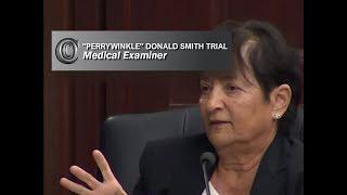 DONALD SMITH TRIAL ‍️  - Medical Examiner (2018)