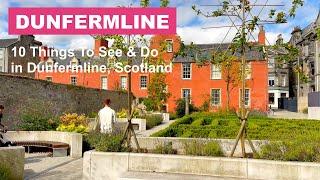 DUNFERMLINE - 10 Great Things To SEE & DO in Dunfermline, Scotland