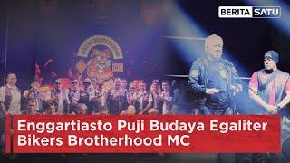 Enggartiasto Puji Budaya Egaliter Bikers Brotherhood MC | Beritasatu