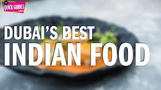 Dubai's best Indian restaurants in 2019