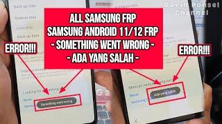 SAMSUNG A72/A52 ERROR Frp Samsung Something Went wrong samsung android 11/12 frp bypass New security