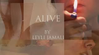 Alive by Leyli Jamali