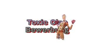 #Toxicclan bewerbung/ Nxki MBR