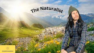 The Naturalist | DODEKAGRAM