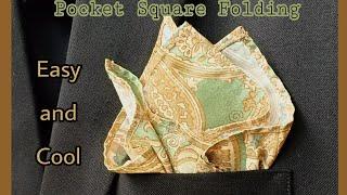 Pocket Square Folding Easy and Cool .