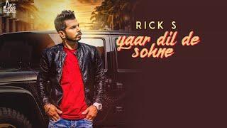 Yaar Dil De Sohne | Official Music Video |  Rick S | Songs 2018 | Jass Records