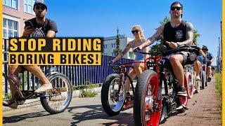 Stop Riding Boring Bikes! Custom Cycles Ride