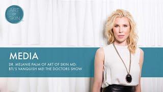 Dr. Melanie Palm of Art of Skin MD: BTL Vanquish ME! The Doctors Show