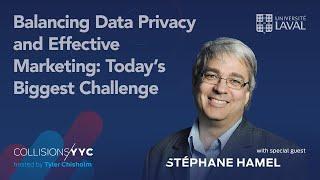 Stéphane Hamel | Balancing Data Privacy and Effective Marketing: Today's Biggest Challenge