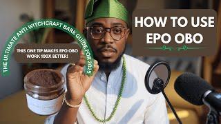 How To Use Epo Obo - The Ultimate Anti-Witchcraft Bark Guide For 2025!