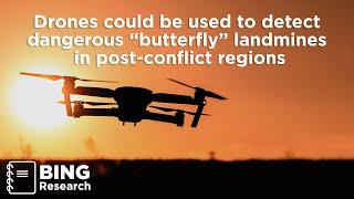 Drones could be used to detect dangerous “butterfly” landmines in post-conflict regions