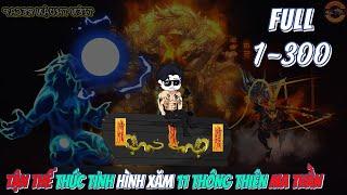 (Full version) Tận Thế Thức Tỉnh Hình Xăm 11 Thông Thiên Ma Thần 1-30 | Tiên Thuận recap