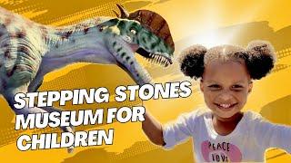 Stepping Stones Museum for children