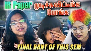 IR PAPER MUDICHUVITINGA PONGA  || #sneholic #semester #rant