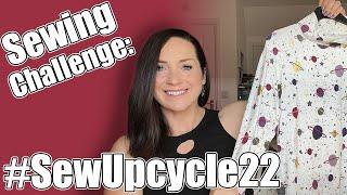 #SewUpcycle22 - A New Sewing Challenge | My ideas & Inspiration