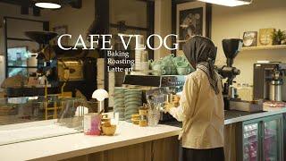 Cafe Vlog | A day in my life as a cafe owner - Baking, Roasting, Latte art️