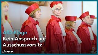 BVerfG Urteil: AfD-Klage zu Bundestag-Ausschüssen