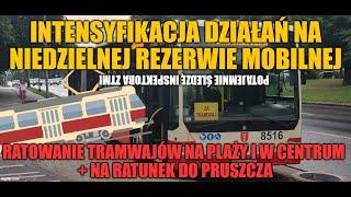 niedzielne ratowanie tramwajów i autobusów na Rezerwie + potajemne śledzenie Centrali Ruchu! 