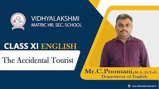 The Accidental Tourist | Class -XI English |