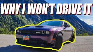 3 REASONS I STOPPED DRIVING MY DODGE CHALLENGER HELLCAT WIDEBODY...