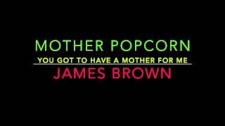 James Brown - Mother Popcorn (Pt. 1 & 2)