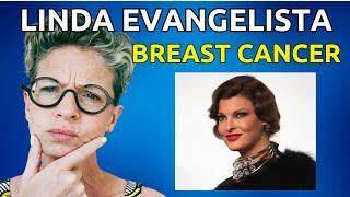 Linda Evangelista and her Breast Cancer recurrence | Dr Liz O'Riordan explains