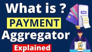 What is payment Aggregator ? | Explained | Financial Awareness TOPIC | Current Affairs Funda